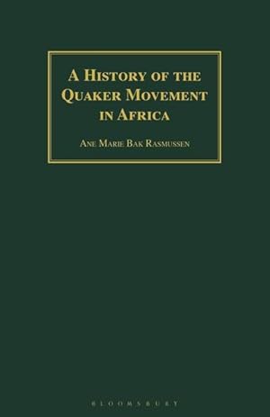 Seller image for A History of the Quaker Movement in Africa for sale by moluna