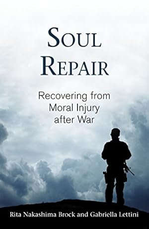 Imagen del vendedor de Soul Repair: Recovering from Moral Injury After War a la venta por WeBuyBooks