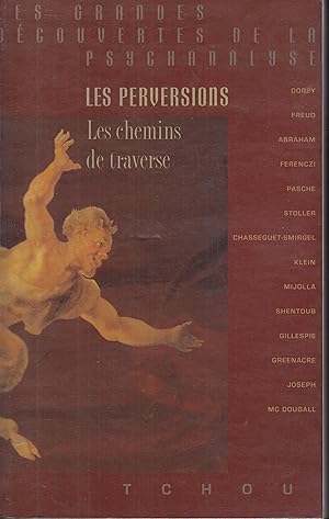 Imagen del vendedor de Les Perversions : Les Chemins De Traverse a la venta por PRISCA