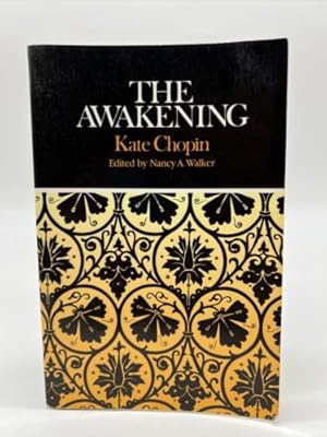 Immagine del venditore per Awakening : Complete, Authoritative Text with Biographical and Historical Contexts, Critical History, and Essays from Five Contemporary Critical Perspectives venduto da Dean Family Enterprise