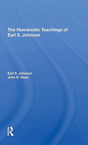 Seller image for The Humanistic Teachings Of Earl S. Johnson for sale by moluna