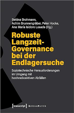 Seller image for Robuste Langzeit-Governance bei der Endlagersuche for sale by moluna