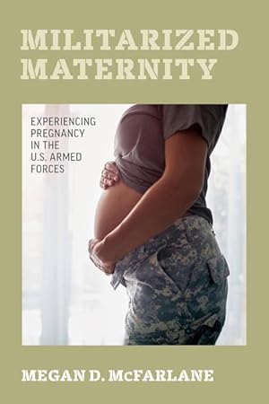 Bild des Verkufers fr Militarized Maternity zum Verkauf von moluna