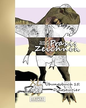 Seller image for Praxis Zeichnen - XL bungsbuch 15: Dinosaurier for sale by moluna