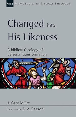 Bild des Verkufers fr Changed Into His Likeness: A Biblical Theology of Personal Transformation zum Verkauf von moluna