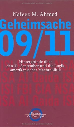 Imagen del vendedor de Geheimsache 09/11. Hintergrnde ber den 11. September und die Logik amerikanischer Machtpolitik. a la venta por Gabis Bcherlager