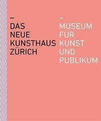 Seller image for Das neue Kunsthaus Zrich for sale by moluna