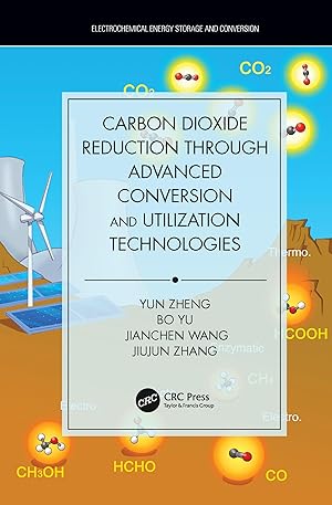 Imagen del vendedor de Carbon Dioxide Reduction through Advanced Conversion and Utilization Technologies a la venta por moluna