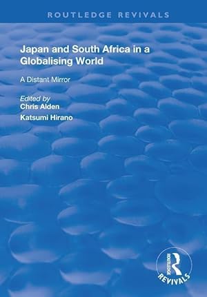 Seller image for Japan and South Africa in a Globalising World for sale by moluna