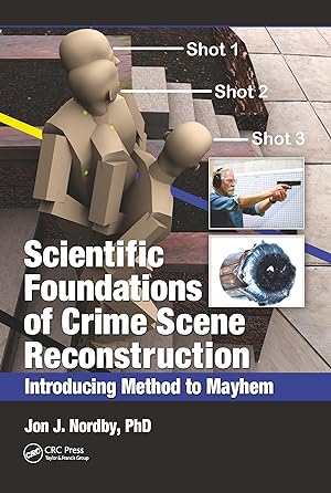 Seller image for Scientific Foundations of Crime Scene Reconstruction for sale by moluna