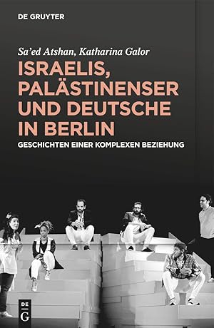 Bild des Verkufers fr Israelis, Palaestinenser und Deutsche in Berlin zum Verkauf von moluna