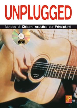 Image du vendeur pour Antonello Nesta, Unplugged, Metodo di chitarra acustica Gitarre Buch + CD mis en vente par moluna