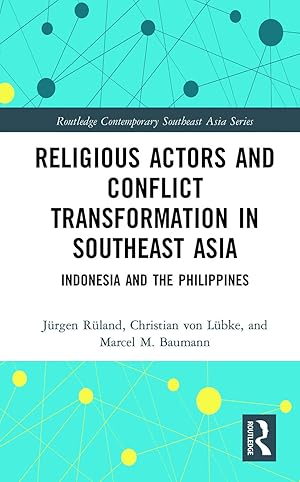 Imagen del vendedor de Religious Actors and Conflict Transformation in Southeast Asia a la venta por moluna