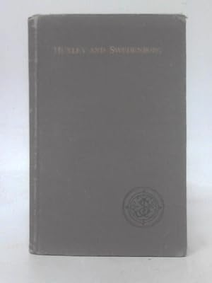 Imagen del vendedor de Huxley and Swedenborg: The Claims of Agnosticism Critically Examined: Three Lectures a la venta por World of Rare Books