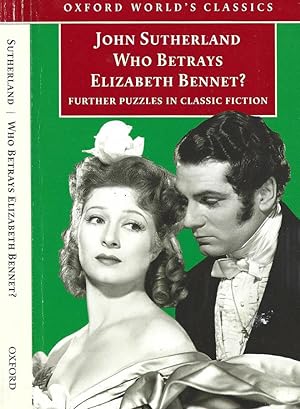 Immagine del venditore per Who Betrays Elizabeth Bennet? Further Puzzles in Classic Fiction venduto da Biblioteca di Babele