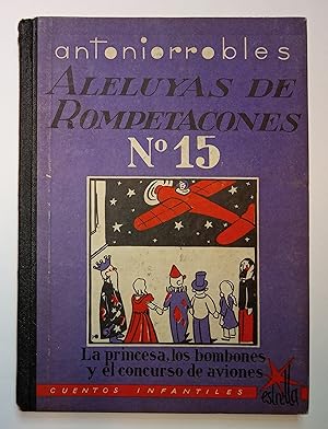 Imagen del vendedor de Aleluya de Rompetacones N 15. La princesa, los bombones y el concurso de aviones a la venta por Apartirdecero