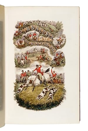 Seller image for The Analysis of the Hunting Field. being a Series of Sketches of the principal Characters that compose One. The Whole forming a slight Souvenir of the Season 1845-6. With Coloured Plates and Illustrations in the Text by H. Alken for sale by Libreria Alberto Govi di F. Govi Sas