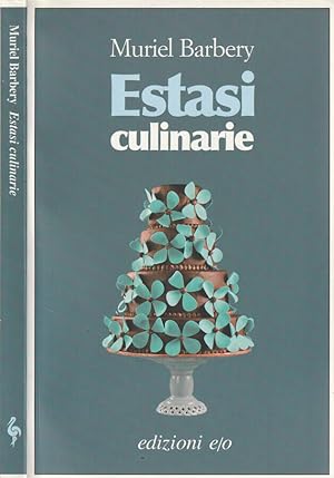 Seller image for Estasi culinarie for sale by Biblioteca di Babele