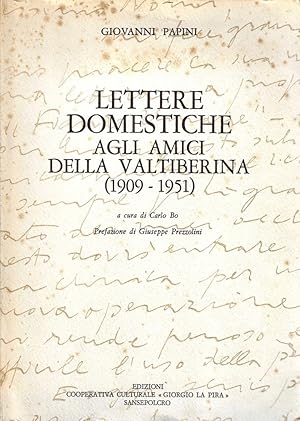 Lettere domestiche agli amici della Valtiberina (1909-1951)