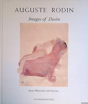 Image du vendeur pour Auguste Rodin: Images of desire: erotic watercolors and cut-outs mis en vente par Klondyke