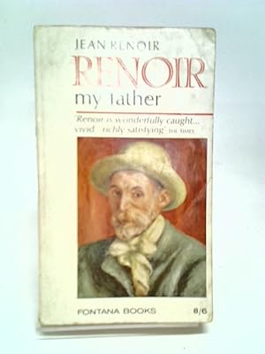 Immagine del venditore per Renoir, My Father (Fontana Books) venduto da World of Rare Books