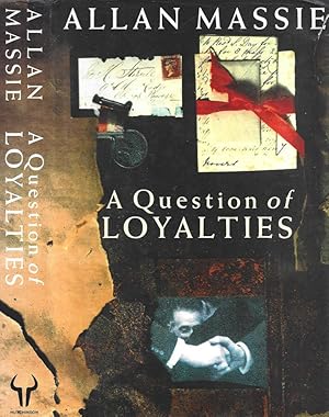 Image du vendeur pour A question of loyalties mis en vente par Biblioteca di Babele