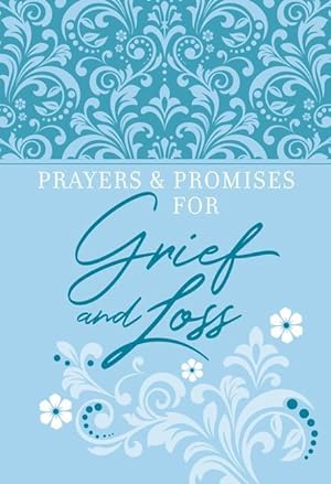 Bild des Verkufers fr Prayers & Promises for Grief and Loss zum Verkauf von moluna