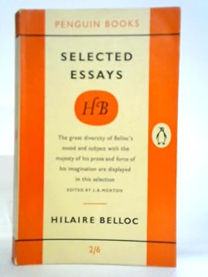 Seller image for Hilaire Belloc: Selected Essays for sale by World of Rare Books