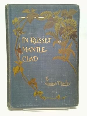 Seller image for In Russet Mantle Clad. Scenes of rural life for sale by World of Rare Books