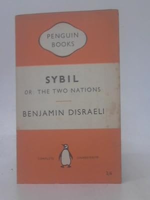 Image du vendeur pour Sybil, Or, The Two Nations mis en vente par World of Rare Books