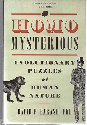 Imagen del vendedor de Homo Mysterious: Evolutionary Puzzles of Human Nature a la venta por EdmondDantes Bookseller