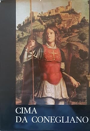 Seller image for CIMA DA CONEGLIANO for sale by libreria minerva