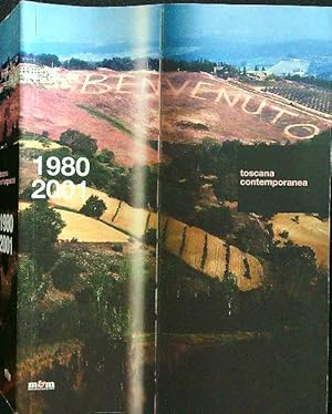 Bild des Verkufers fr 1980 2001 Toscana contemporanea zum Verkauf von Librodifaccia