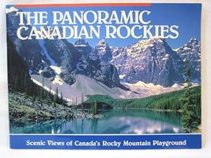 Seller image for Panoramic Canadian Rockies : Scenic Views of Canad for sale by WeBuyBooks