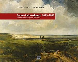 Seller image for Mont-Saint-Aignan 1819-2019 for sale by Dmons et Merveilles