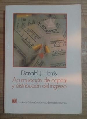 Seller image for Acumulacin de capital y distribucion del ingreso for sale by La Leona LibreRa