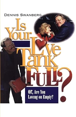 Bild des Verkufers fr Is Your Love Tank Full? zum Verkauf von moluna