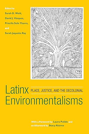 Seller image for Latinx Environmentalisms: Place, Justice, and the Decolonial for sale by moluna