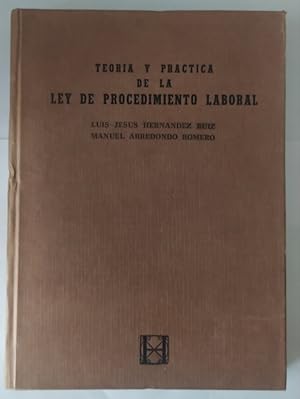 Imagen del vendedor de Teora y prctica de la Ley de Procedimiento Laboral a la venta por La Leona LibreRa