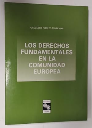 Bild des Verkufers fr Los derechos fundamentales en la Comunidad Europea zum Verkauf von La Leona LibreRa