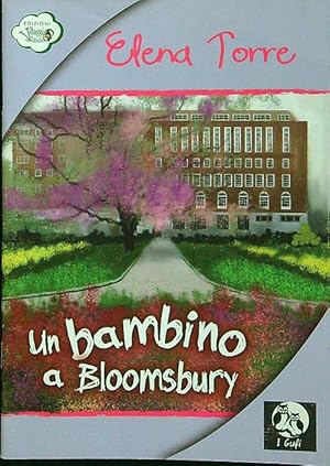 Bild des Verkufers fr Un bambino a Bloomsbury zum Verkauf von Librodifaccia