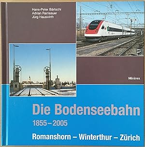 Bild des Verkufers fr Die Bodenseebahn 1855 - 2005. Romanshorn - Winterthur - Zrich zum Verkauf von buch&kunst