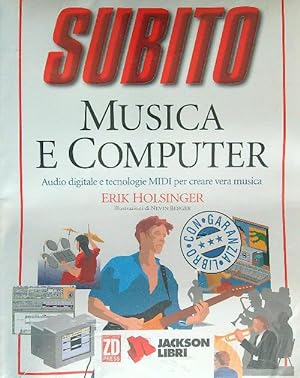 Bild des Verkufers fr Subito. Musica e computer zum Verkauf von Librodifaccia