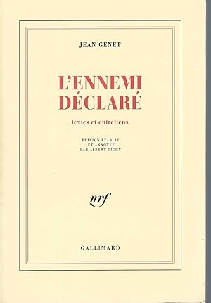Seller image for L'ennemi Dclar: Textes Et Entretiens for sale by BYTOWN BOOKERY