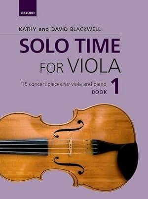 Bild des Verkufers fr Solo Time for Viola Book 1 : 15 concert pieces for viola and piano zum Verkauf von AHA-BUCH GmbH