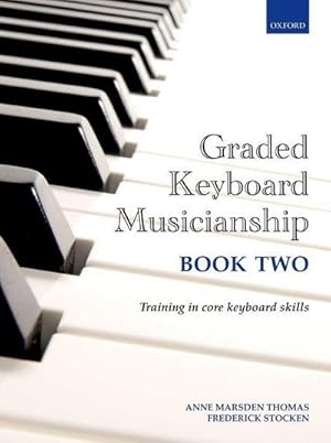 Bild des Verkufers fr Graded Keyboard Musicianship Book 2 zum Verkauf von AHA-BUCH GmbH