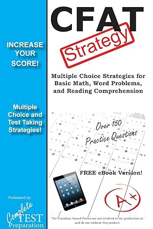 Imagen del vendedor de CFAT Test Strategy: Winning Multiple Choice Strategies for the Canadian Forces Aptitude Test a la venta por Redux Books