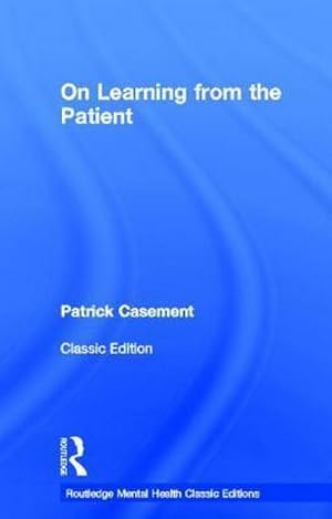 Seller image for On Learning from the Patient for sale by AHA-BUCH GmbH