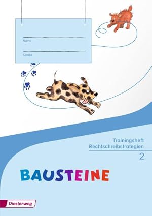 Seller image for BAUSTEINE Sprachbuch - Ausgabe 2014: Trainingsheft Rechtschreibstrategien 2 for sale by Versandbuchhandlung Kisch & Co.