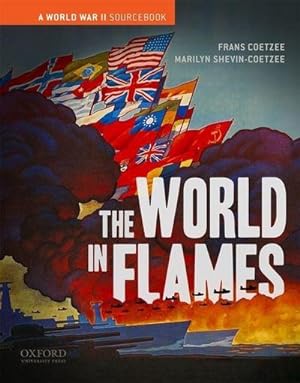 Bild des Verkufers fr The World in Flames : A World War II Sourcebook zum Verkauf von AHA-BUCH GmbH